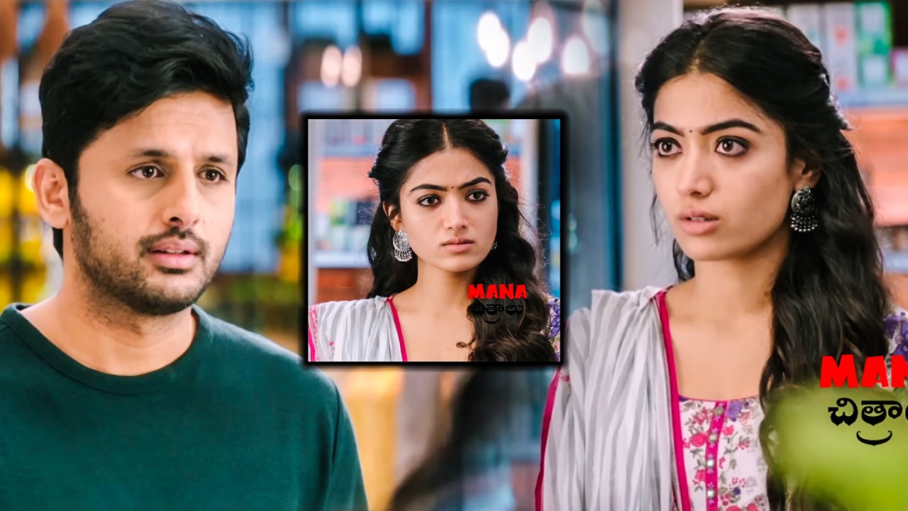 Rasmika Devarakonda & Nithiin Telugu Interesting Movie Scene | @ManaChitraalu