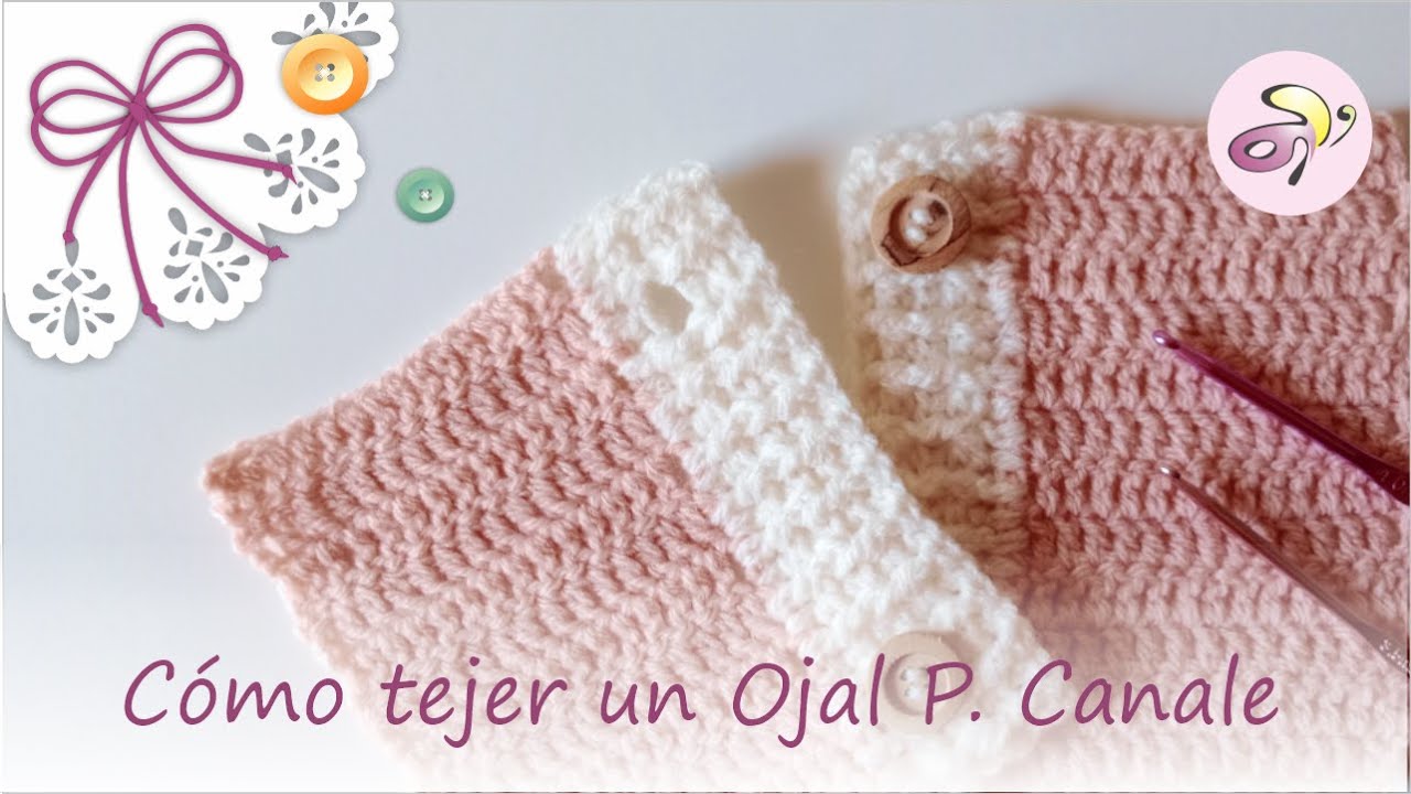 📌 Cómo tejer Ojales en una tira de Canalé a Crochet