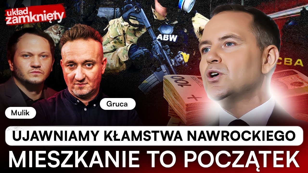UJAWNIAMY: KŁAMSTWA NAWROCKIEGO. KONIEC KANDYDATA PiS  - GRUCA, MULIK - UKŁAD ZAMKNIĘTY