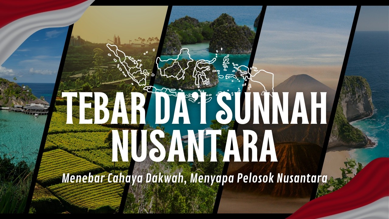 TEBAR DA'I SUNNAH NUSANTARA