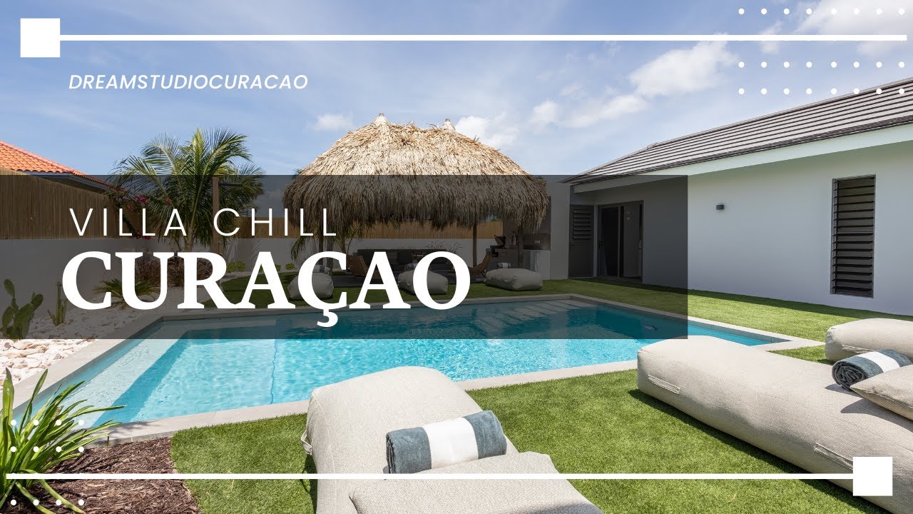 Villa Chill Curaçao – Luxury Caribbean Villa Tour | Real Estate Video