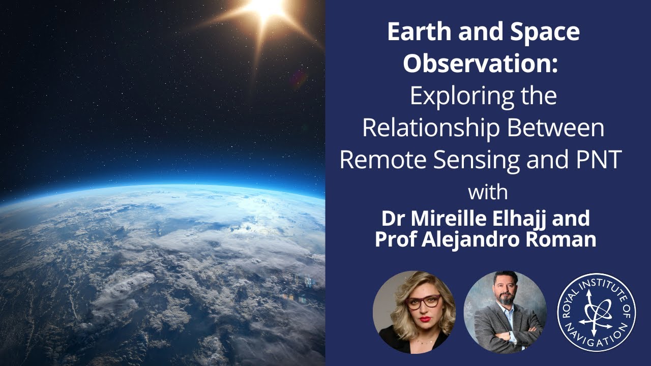 Earth and Space Observation: Exploring the Relationship Between Remote Sensing and PNT