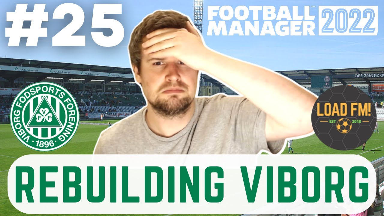 IS THROWING THE CUP WORTH IT? | Episode 25 | REBUILDING VIBORG FM22 | Football Manager 2022
