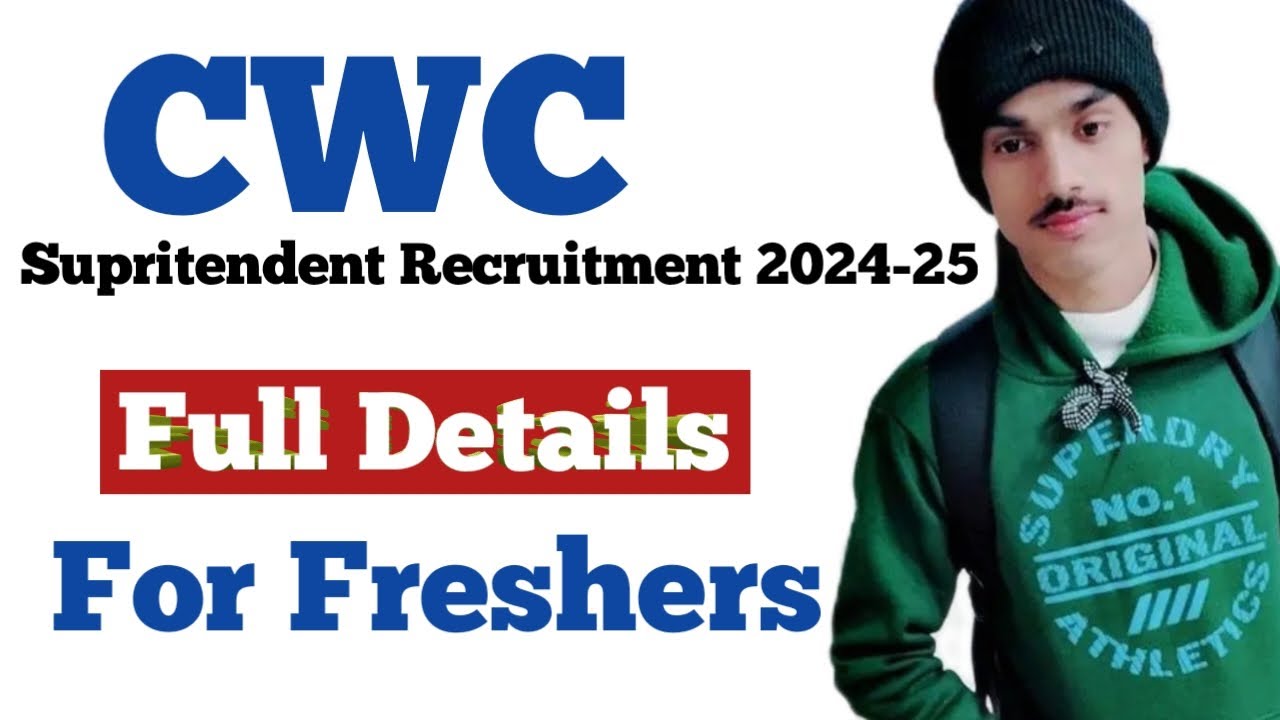CWC Recruitment 2024-25 | Management Trainee (Technical) Complete Notification