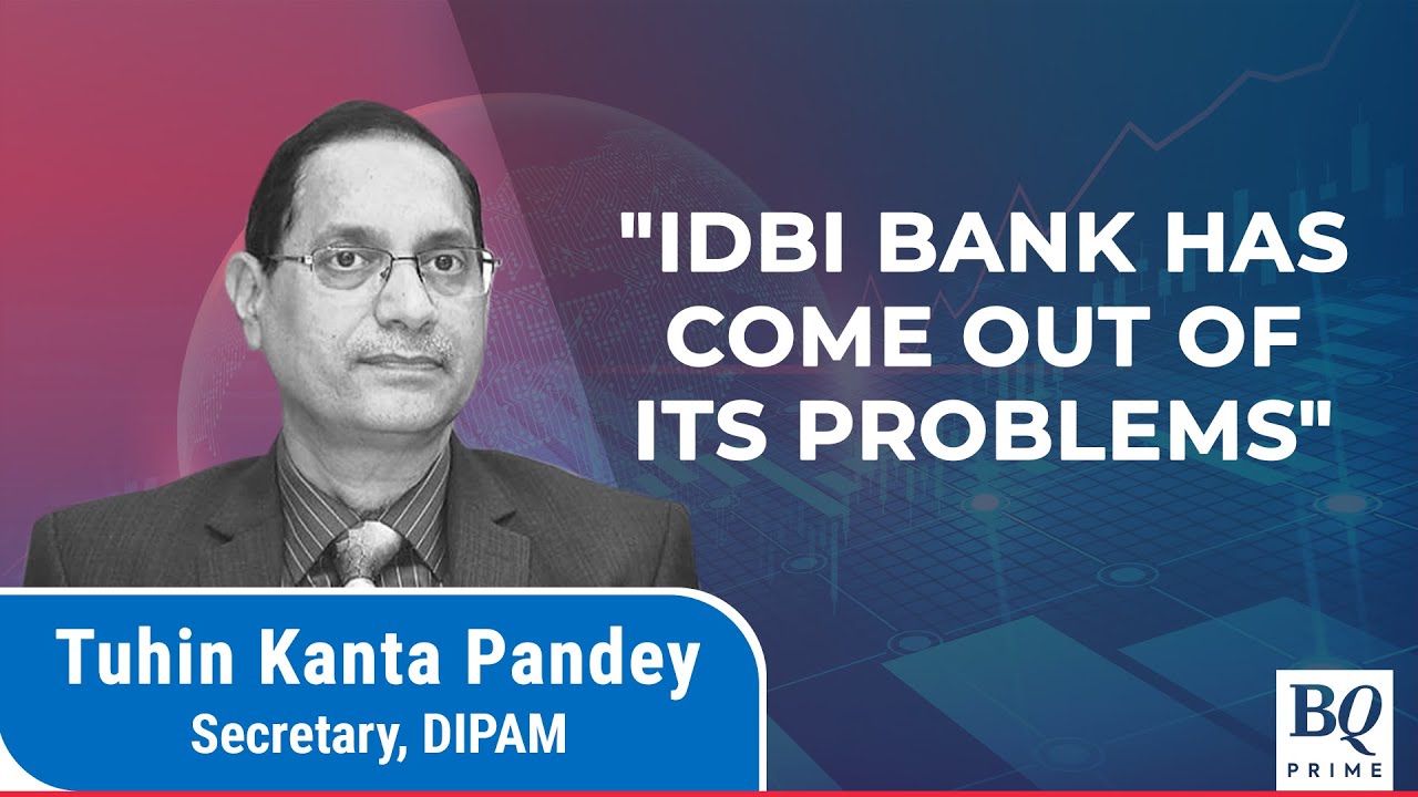 DIPAM Secretary Tuhin Kanta Pandey On IDBI Bank Disinvestment | BQ Prime
