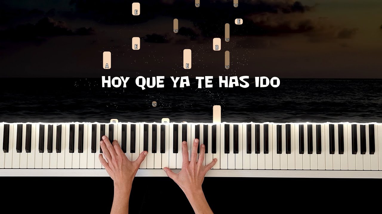 Hoy Que Ya Te Has Ido Paulino Monroy Piano Tutorial Piano Cover Instrumental