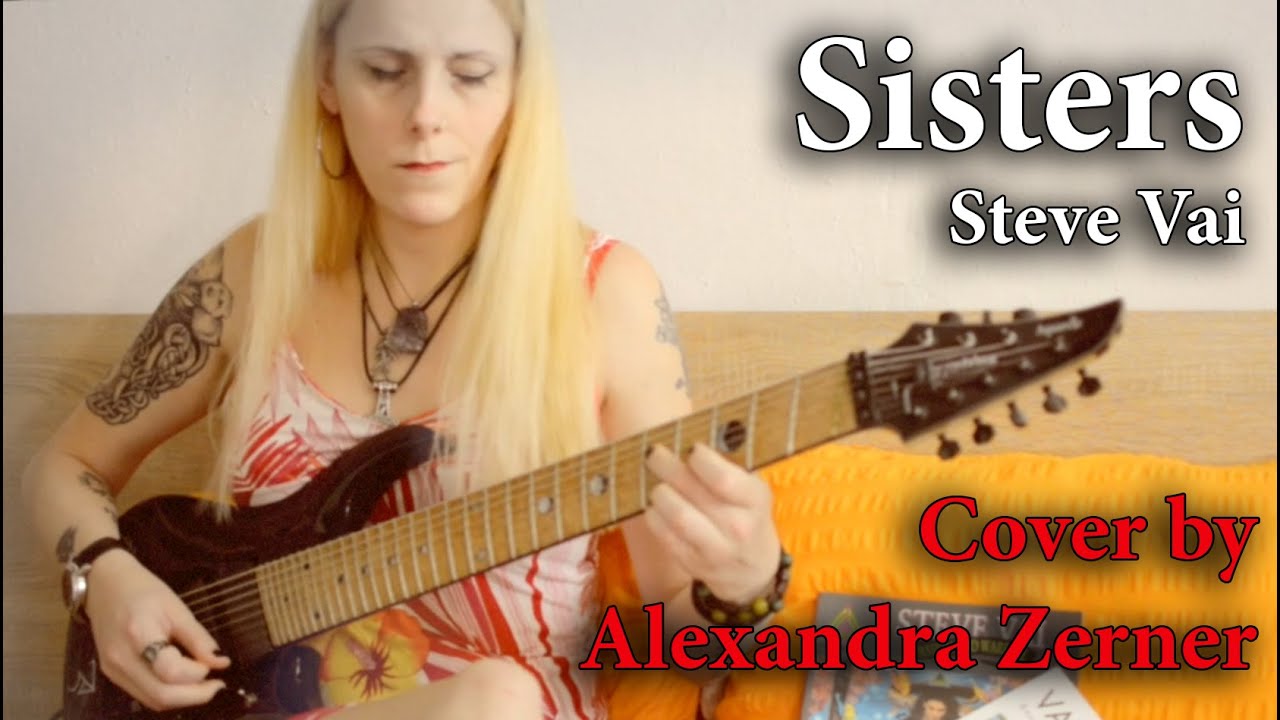 Sisters (Steve Vai) | Cover by Alexandra Zerner