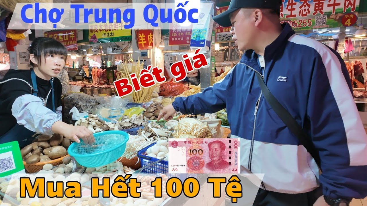 Thử Thách Đi Chợ Trung Quốc Hết 100 Tệ Mua Được Những Gì ?