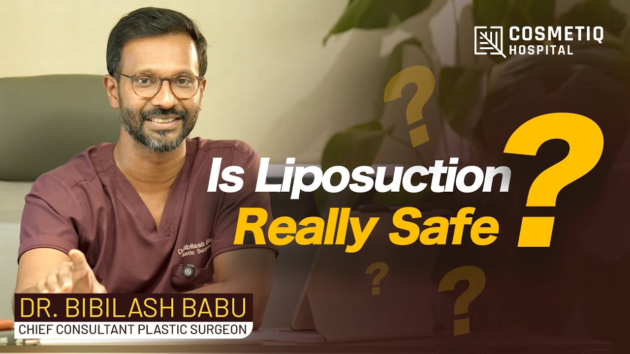 Is Liposuction Safe? Who Is the Right Candidate & What Really Matters | Cosmetiq Hospital