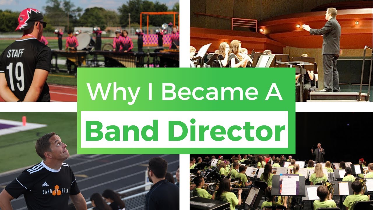 Why I Became A Band Director