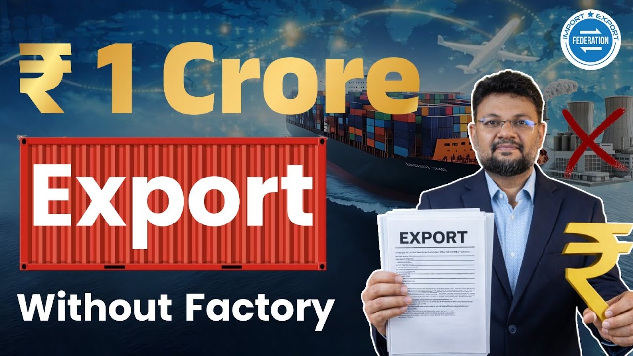 How to Build a ₹1 Crore Export Business Without a Factory | Real Export System
