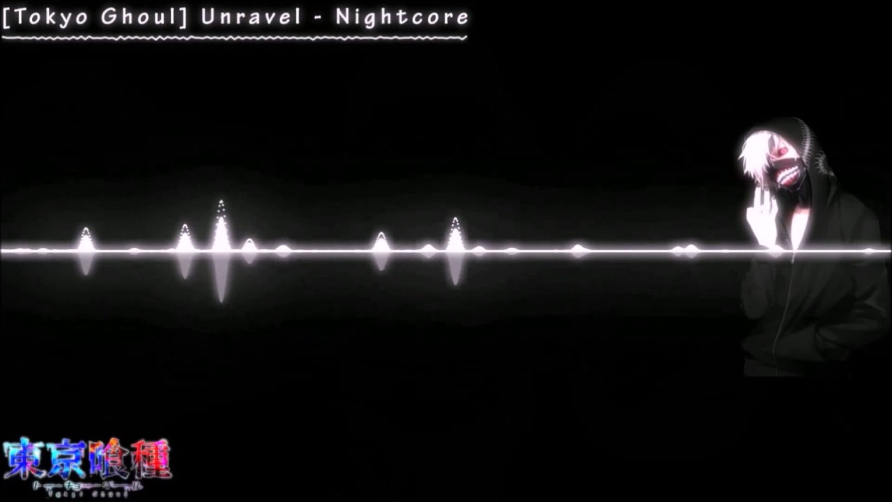 【Nightcore】 &deg;Tokyo Ghoul &bull; Unravel&deg; (Acoustic)
