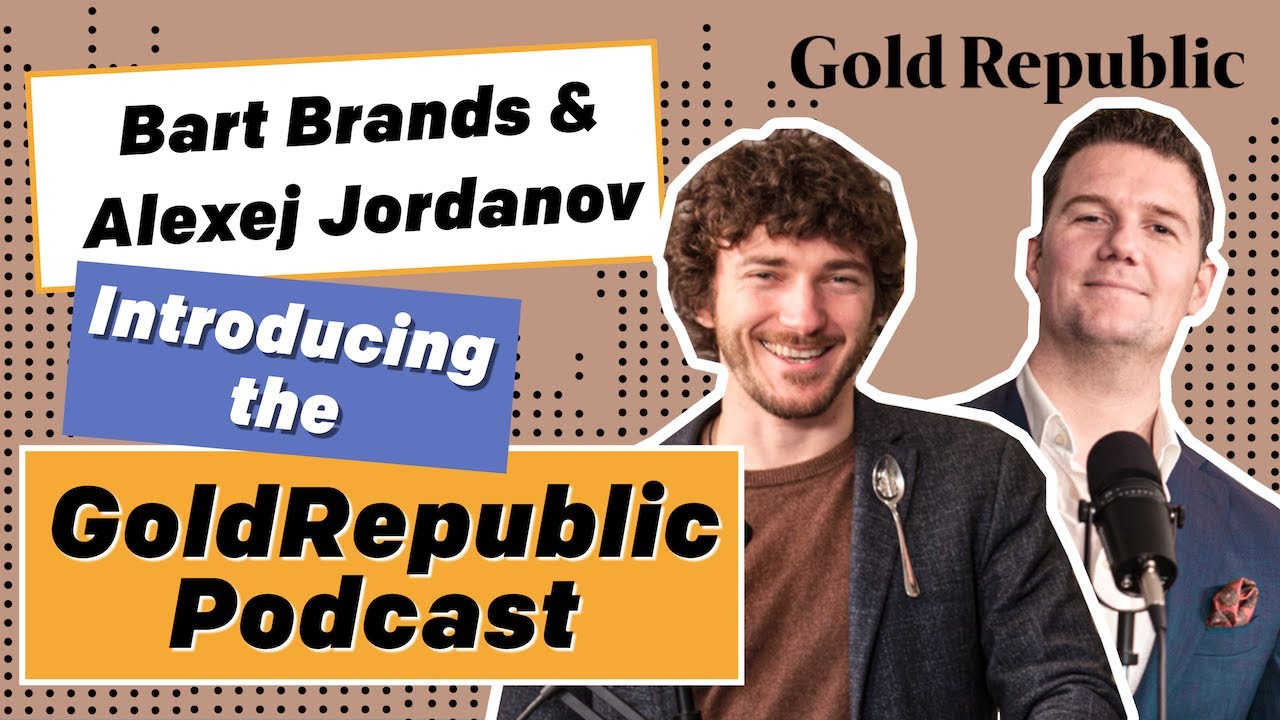 Bart Brands & Alexej Jordanov: Introducing the GoldRepublic  Podcast #2