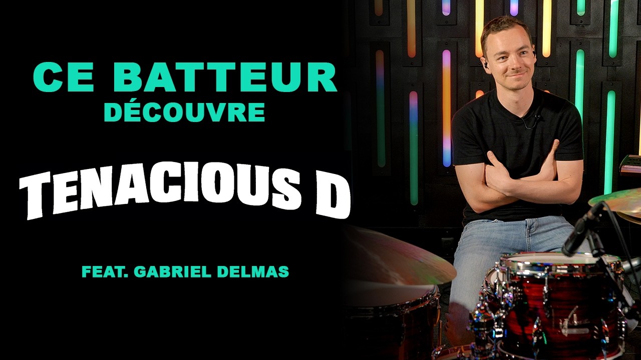 Ce batteur découvre Tenacious D - Feat Gabriel Delmas 🥁[CBD10]🥁