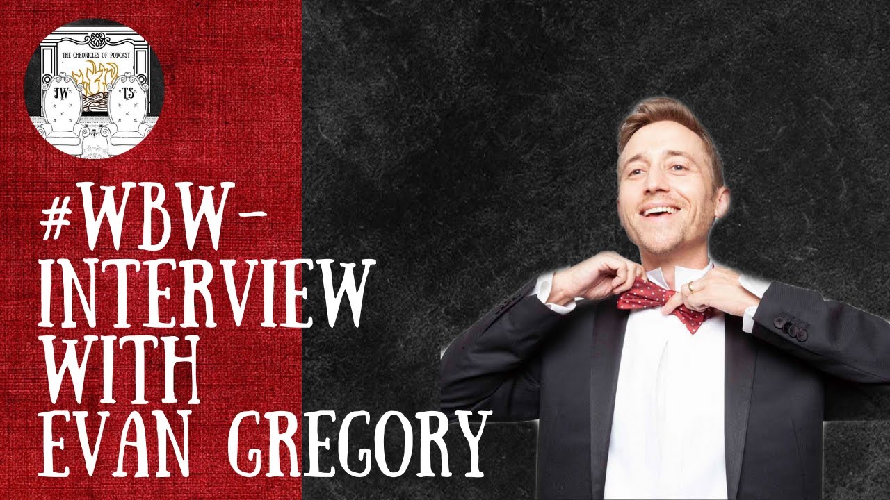 #WBW - The Chronicles of Evan Gregory (The Gregory Brothers)
