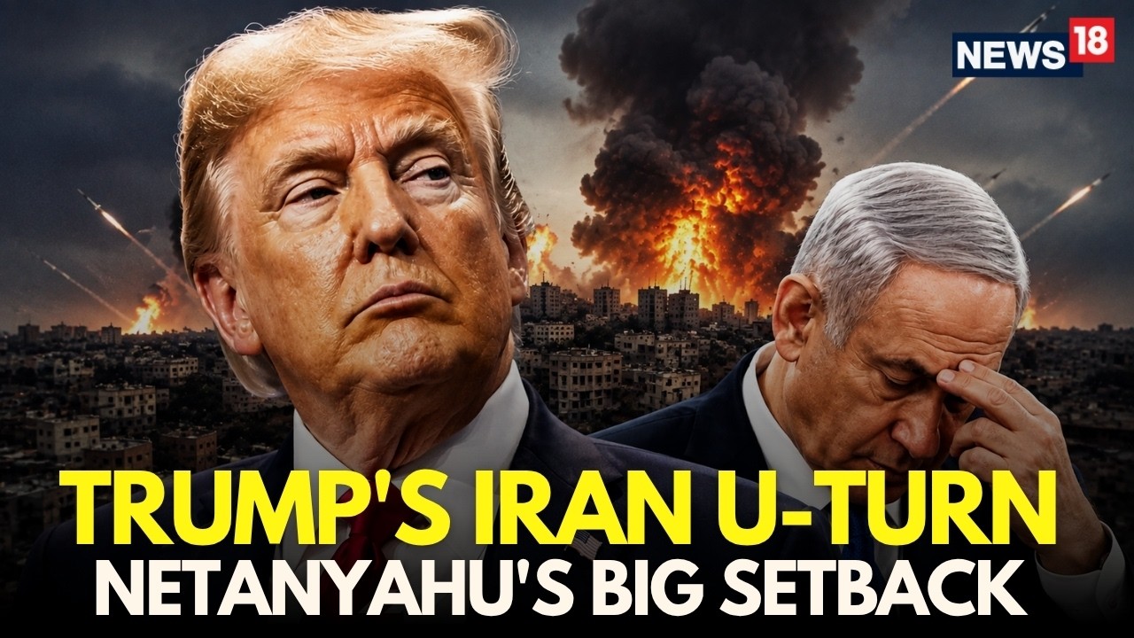 US-Iran War LIVE | Trump Drops Netanyahu's Plan To Bomb Iran's Energy Facilities | Gaza | N18G