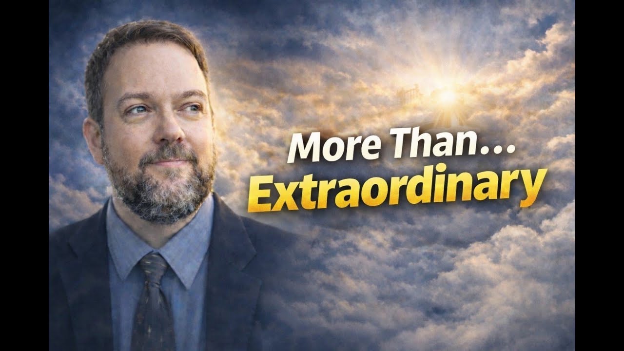 More Than... Extraordinary