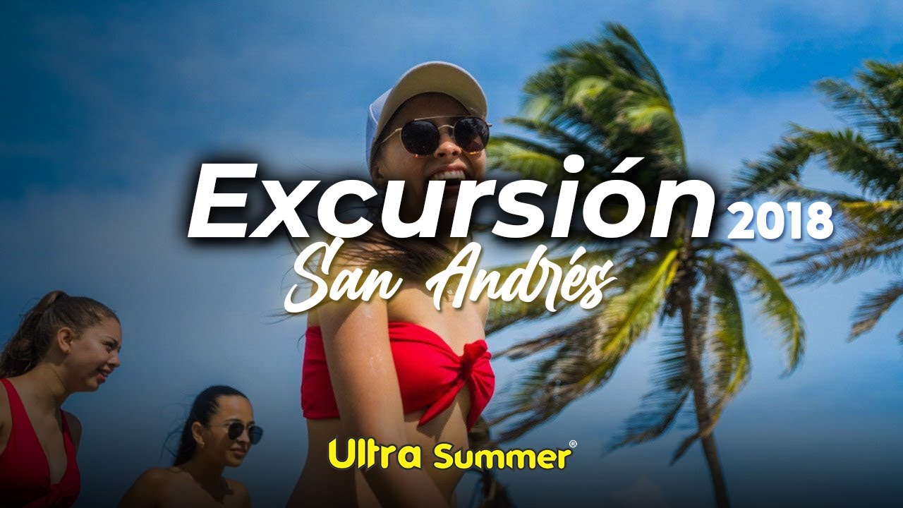 Excursión San Andrés Islas 2018 | Ultra Summer | Official Aftermovie