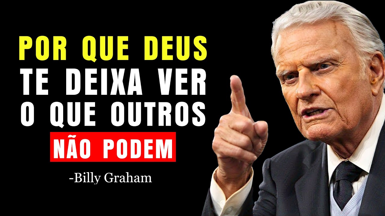 Por Que Deus Te Permite Ver o que Outros Não Podem — O Dom Perigoso da Revelação | Billy Graham