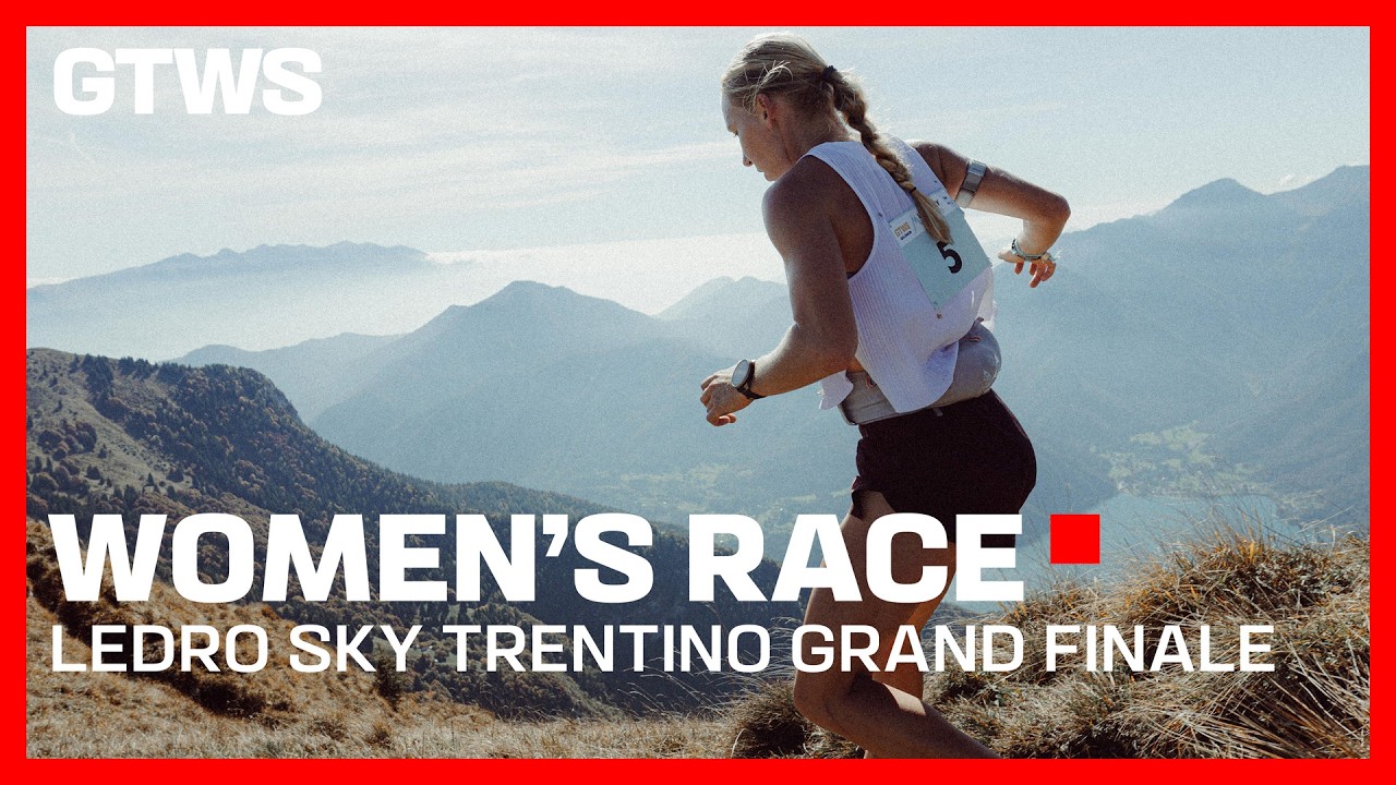 LEDRO SKY TRENTINO GRAND FINALE - FULL WOMEN'S RACE - ENGLISH 🇬🇧
