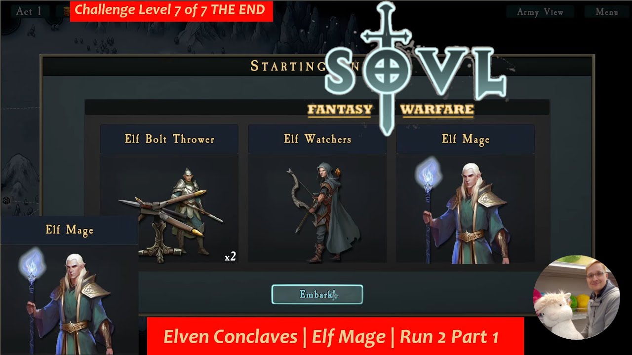 Gimping ourself from the start| SOVL | Elven Conclaves | Challenge 7 The End | Run 2 Act 1 #125