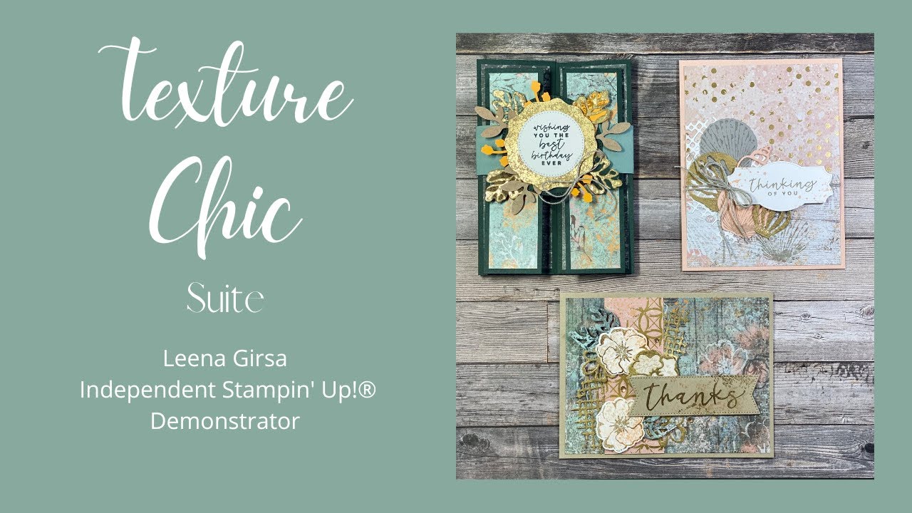 Three+ Ideas With the Texture Chic Suite by Stampin’ Up!®
