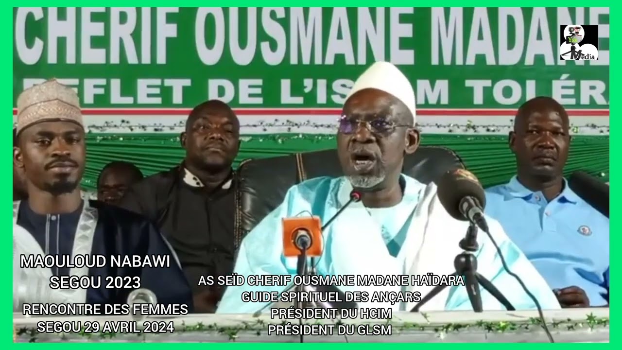 AS SEÏD CHERIF OUSMANE MADANE HAÏDARA RENCONTRE DES FEMMES MAOULOUD NABAWI SEGOU 29 AVRIL 2024