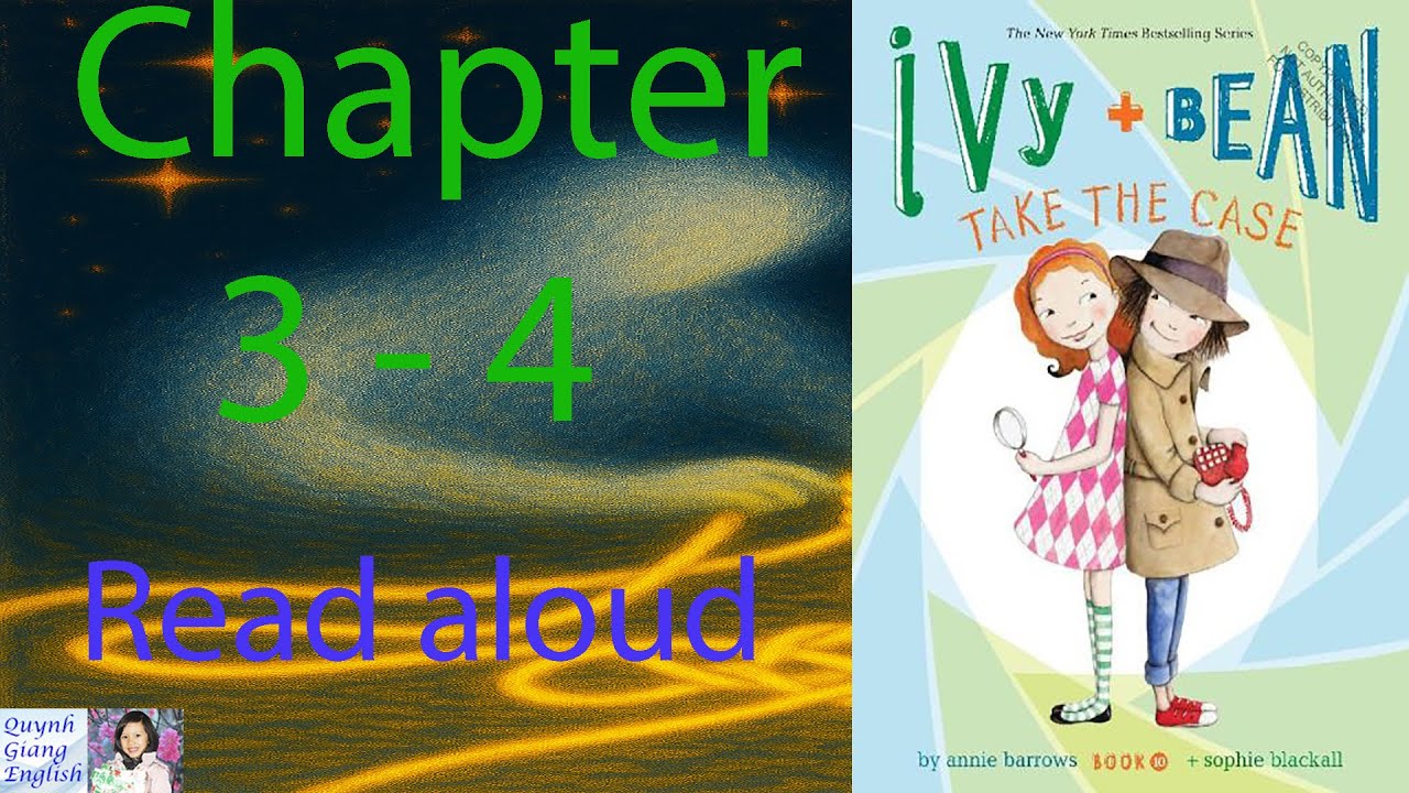 Ivy and Bean by Annie Barrows - Book 10 - Chapter 3 - 4 | Read aloud