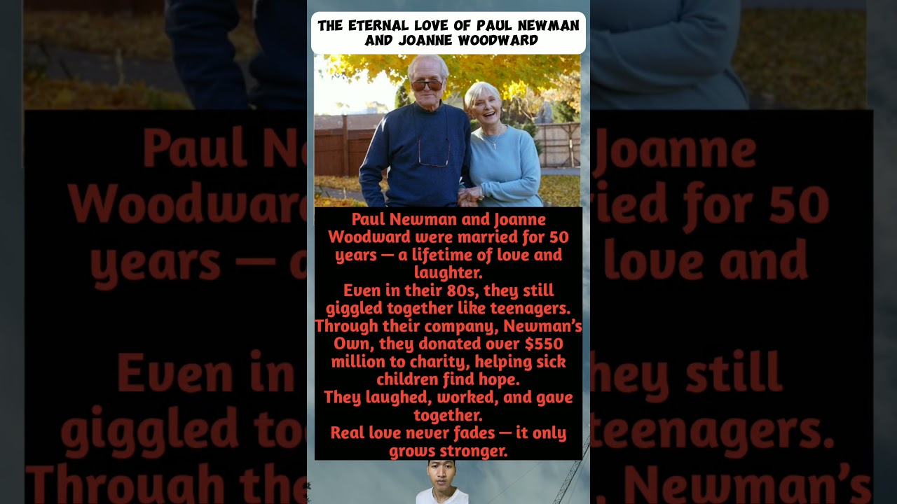The Eternal Love of Paul Newman and Joanne Woodward