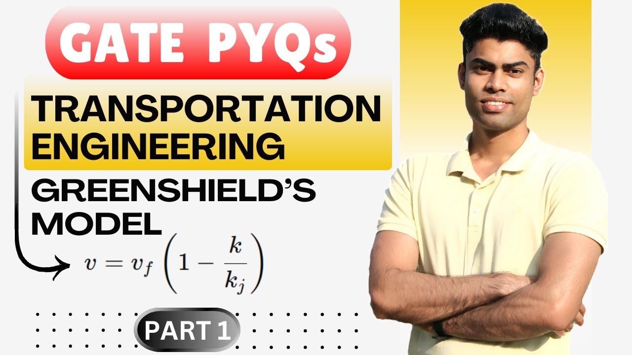 GATE PYQs | Transportation Engineering(Traffic) | Greenshield's Model | Civil Engineering | Part 1