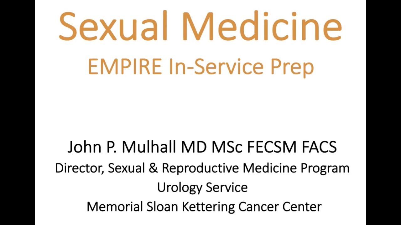 Сексуальная медицина – обзор EMPIRE Urology In Service