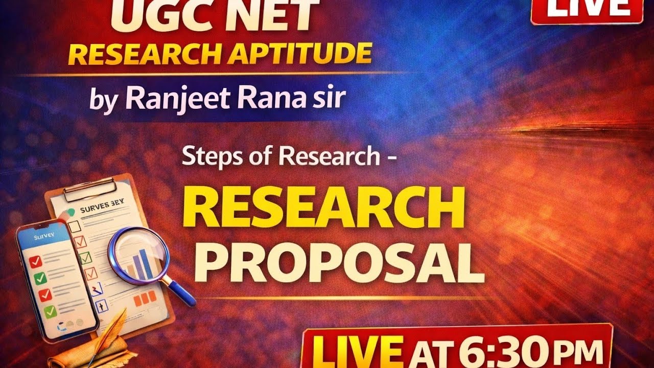 Research Aptitude | Step of Research | Research Proposal | UGC NET | LIVE at 6:30 PM