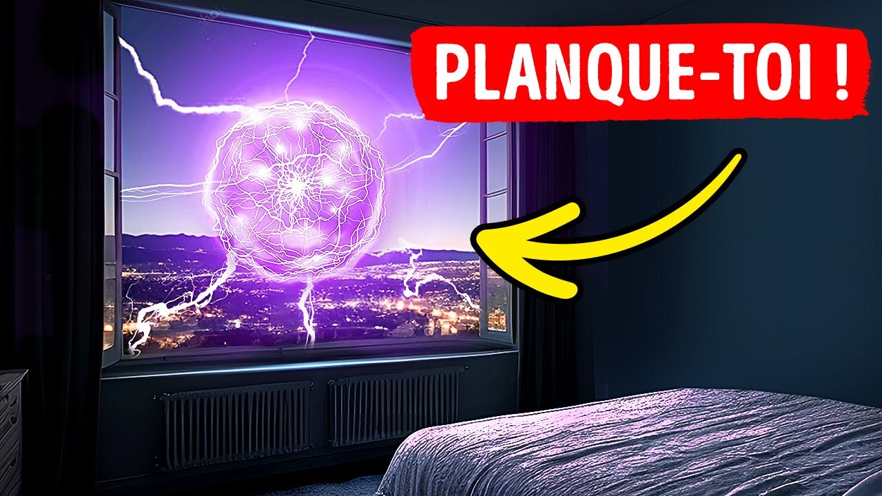 La Foudre en Boule Peut Traverser les Fenêtres... Mais Comment ?