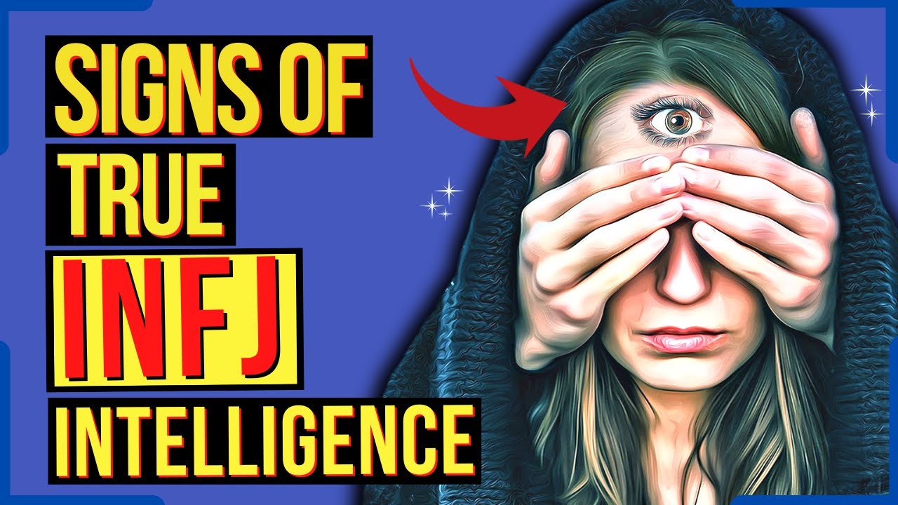 10 Signs Of True INFJ Intelligence