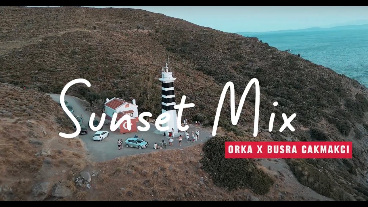 Sarpıncık Feneri House Mix Dj Set | ORKA x Busra Cakmakci  | Live from Karaburun