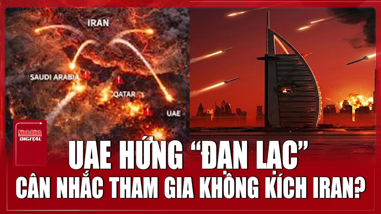 UAE “oằn mình” hứng hơn 1.000 tên lửa và UAV từ Iran, cân nhắc khả năng tham chiến
