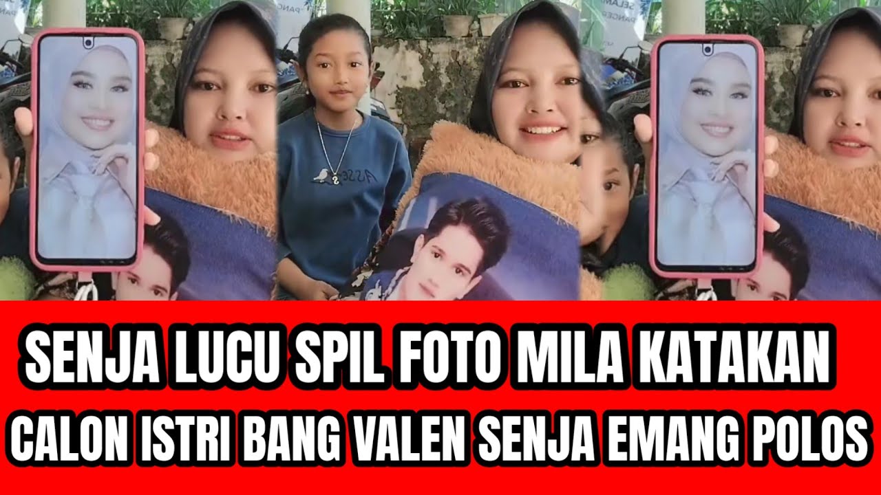 SENJA SPILL FOTO MILA KATAKAN CALON ISTRI BANG VALEN,SENJA POLOS BANGET
