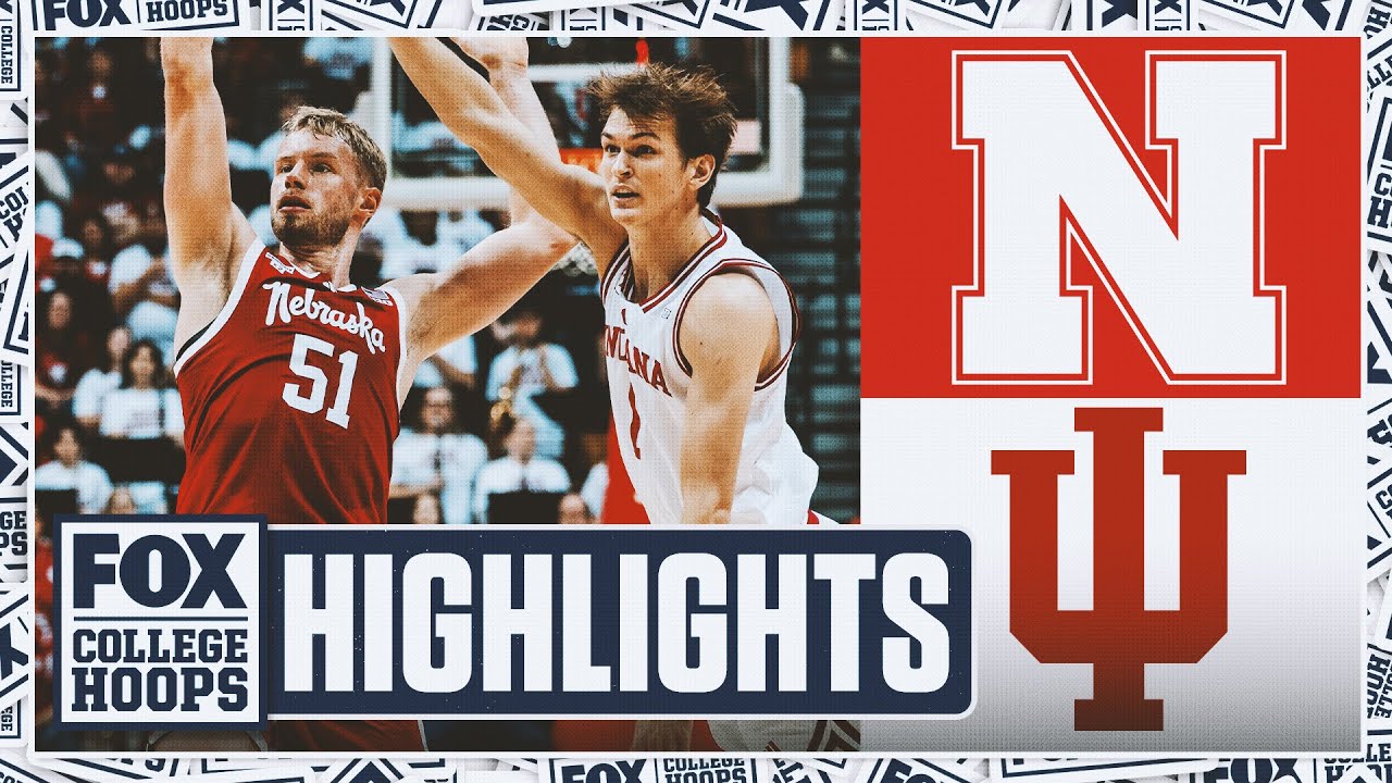 No. 10 Nebraska Cornhuskers vs Indiana Hoosiers Highlights 🏀 FOX College Hoops