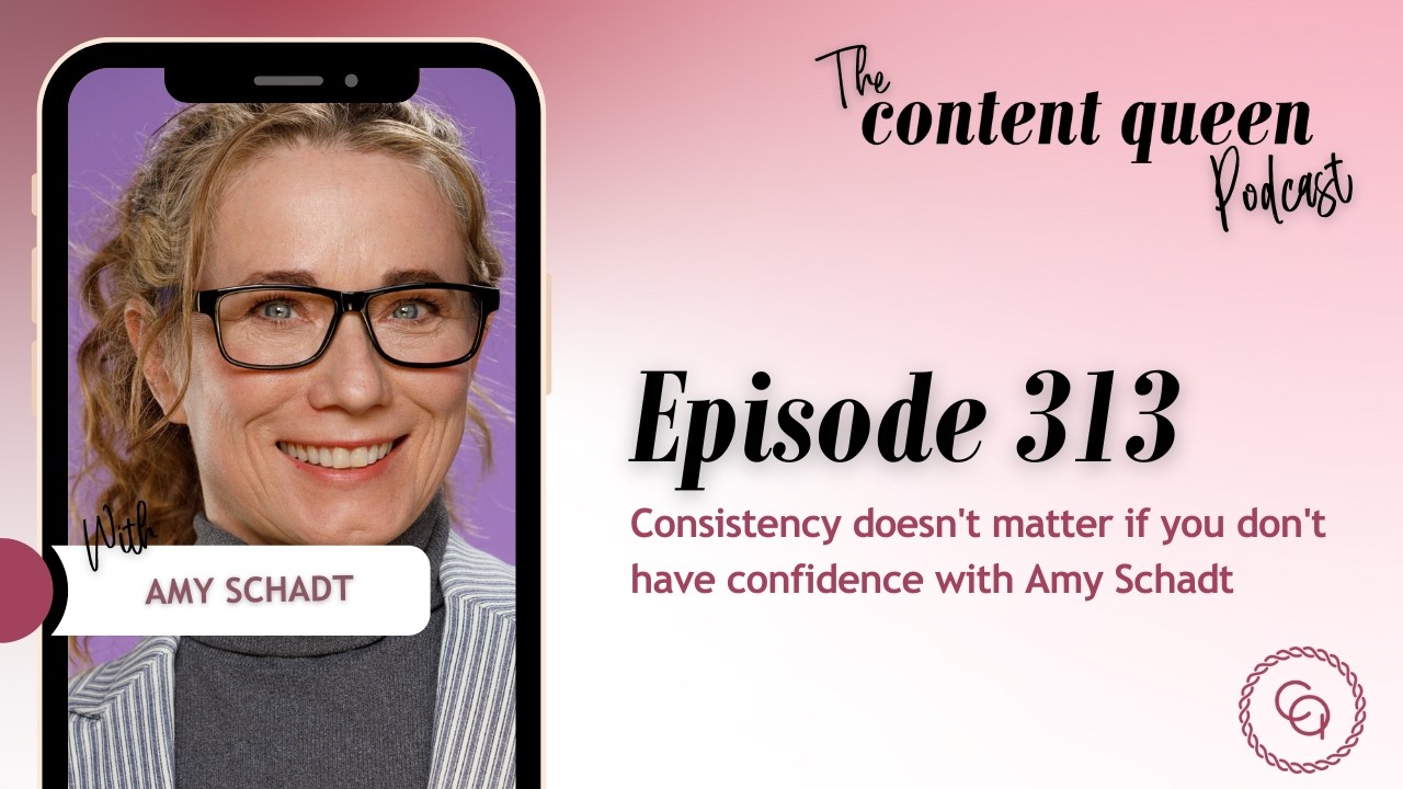 313. Consistency doesn't matter if you don't have confidence | Amy Schadt