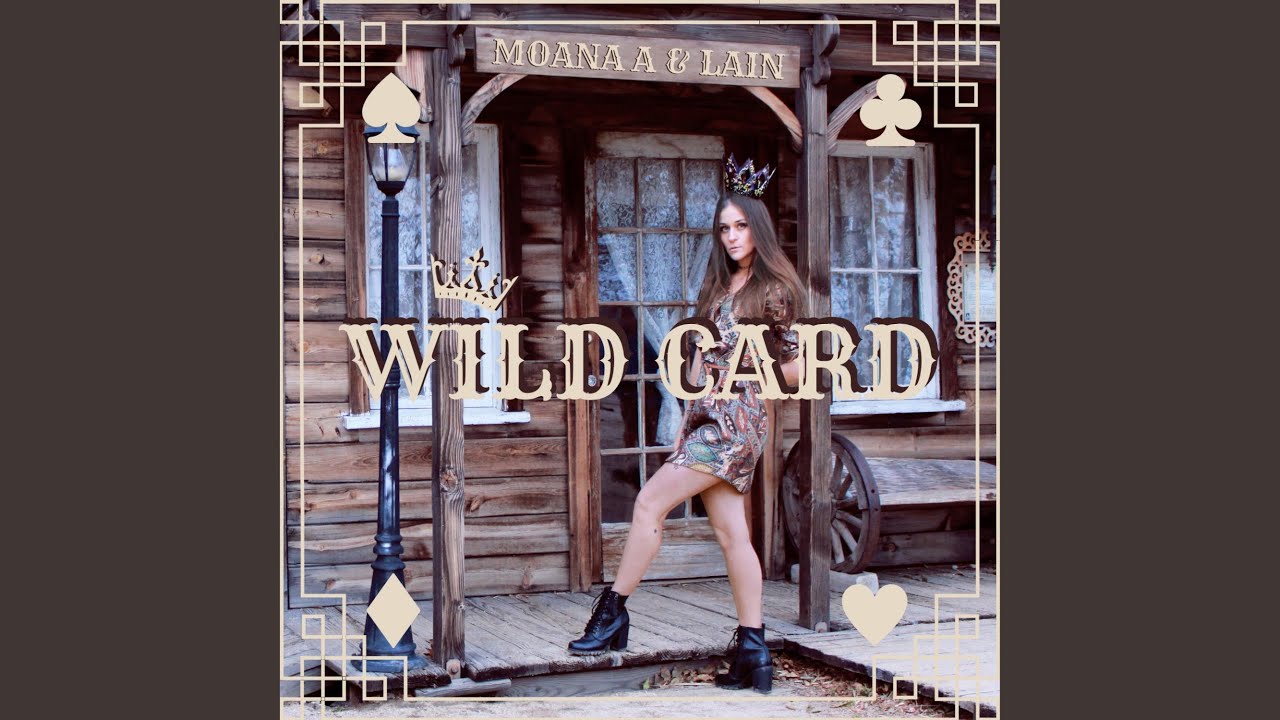 Wild Card (feat. LAIN)