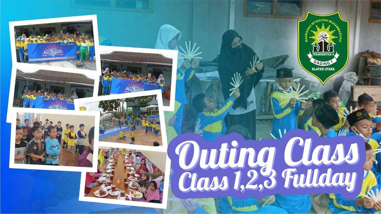 Outing Class 1,2,3 Fullday MIM Gading 1 Klaten