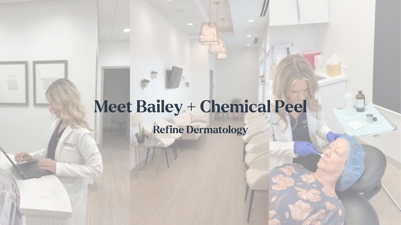 Chemical Peels 101 | Meet Bailey, PA-C