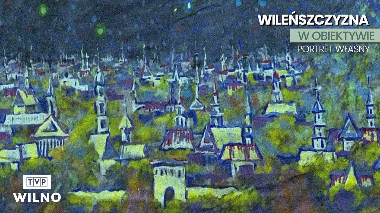 Wileńszczyzna w obiektywie. Portret własny | Teatr 