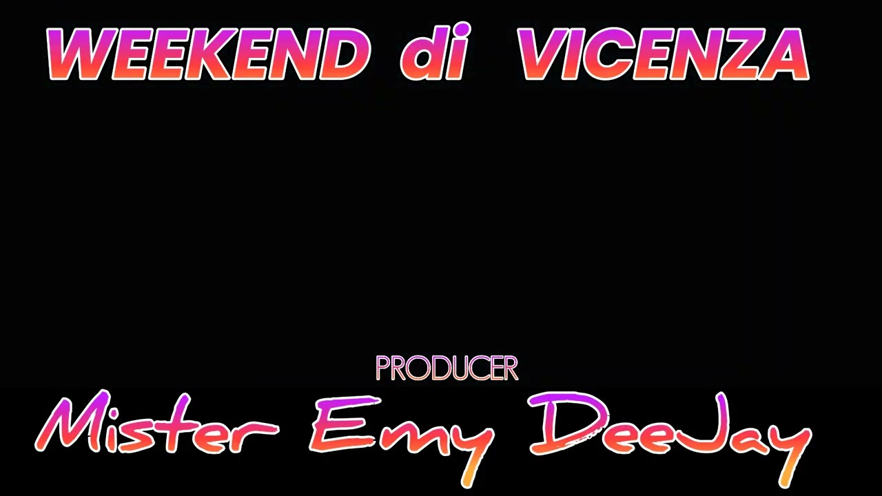 WEEKEND  di VICENZA