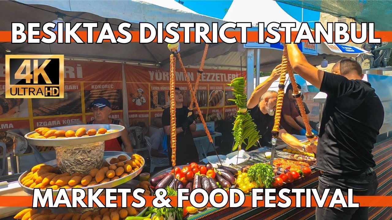 Istanbul Besiktas District,Adana Food Festival,Delicious Turkish Cuisine,Street Foods in 4K