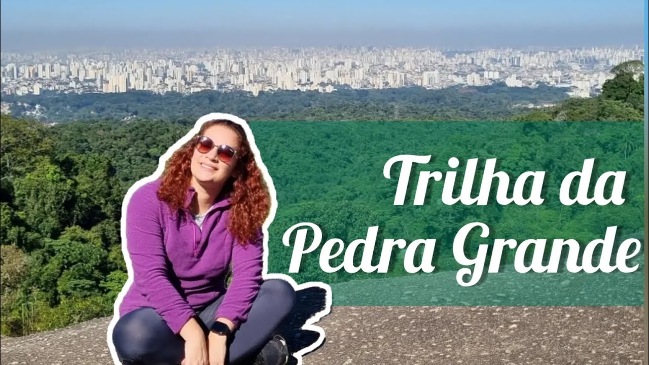 Trilha da Pedra Grande sozinha - Dicas & Valores