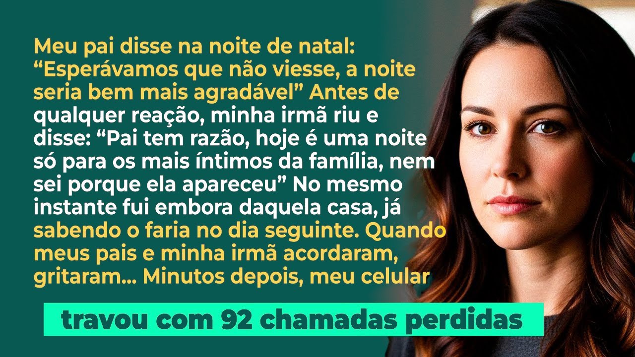 'Esperávamos que não viesse, a noite seria mais agradável' Disse meu pai na noite de natal