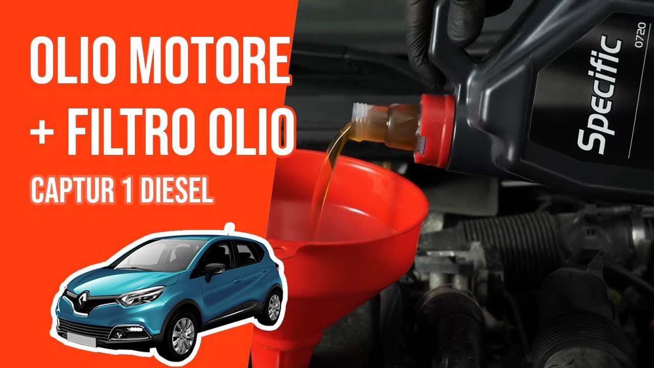 Cambio olio motore e filtro dell'olio Captur 1 1.5 dCi 🛢
