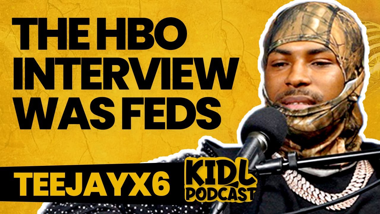 Teejayx6 on Feds Running HBO Special, AI Scams, NBA is Rigged, $100,000 Deal | Kid L Podcast #540