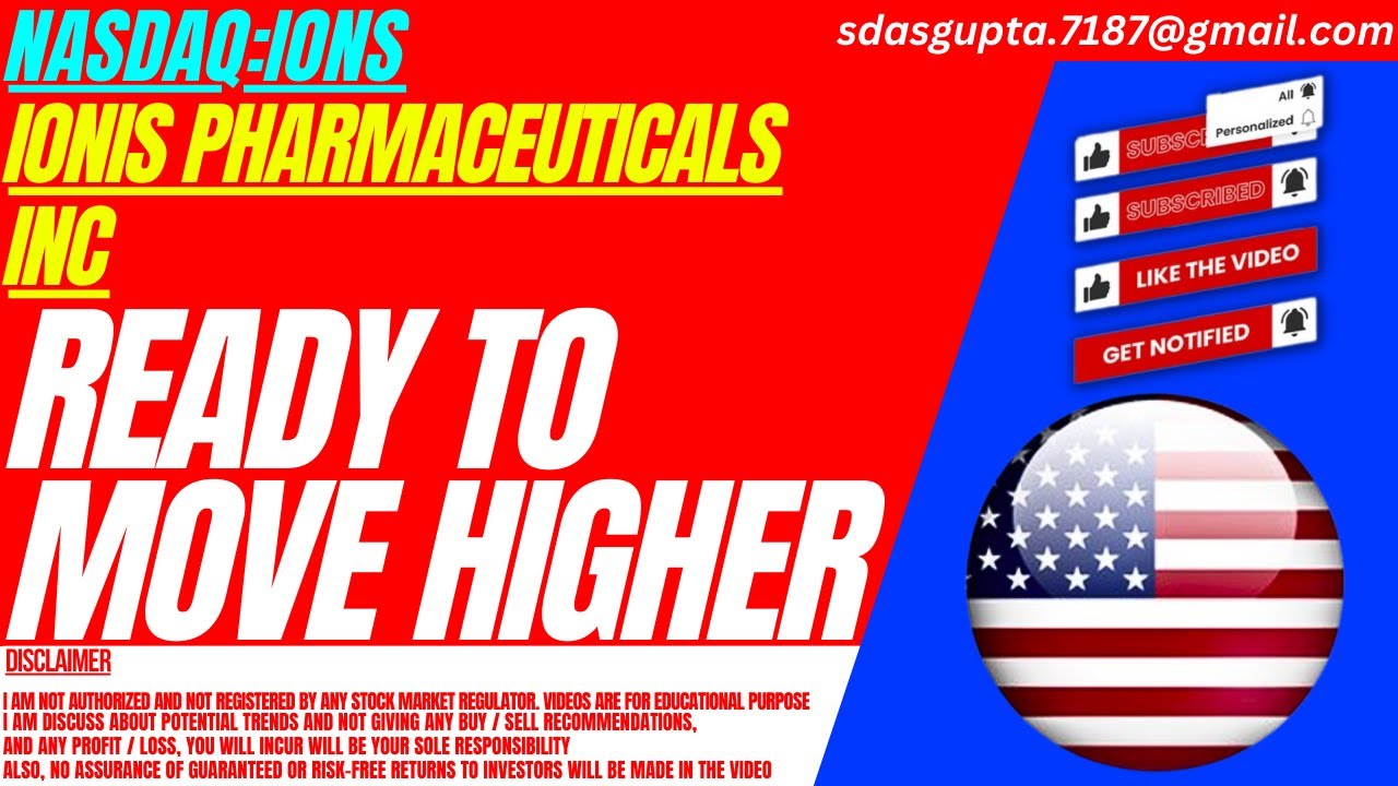 READY TO MOVE HIGHER : IONS STOCK ANALYSIS | IONIS PHARMACEUTICALS STOCK